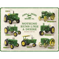 Skilt med teksten 'Nothing runs like a Deere', 30x40 cm.