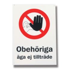 Skilt som forbyr uvedkommende fra å gå inn på området, beskytter både dyr og eiendom.